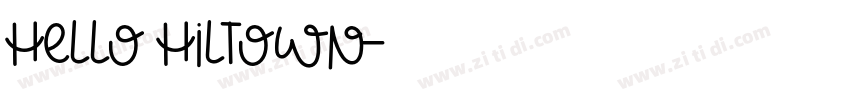 Hello Hiltown字体转换